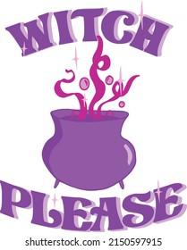 witch please bubbling magic cauldron