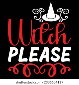 Witch Please, design and vector file.