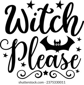 Witch please - Halloween design