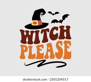 Witch Please, Halloween, Ghost, Spooky Season, Witch, Halloween Funny, t shirt