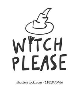 675 Witch Please Images, Stock Photos & Vectors | Shutterstock