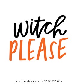 Witch Please hand lettering