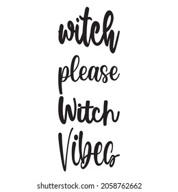 witch please witch vibes letter quote