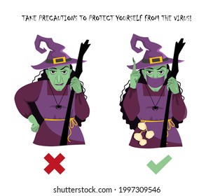 A witch in a protective mask and without warns about precautions against viruses during the Halloween holiday. Illustration for informational banners and layouts, for printing and the Internet.