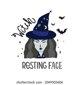 Witch resting face illustration and lettering. T-shirt, poster or other project illustration.