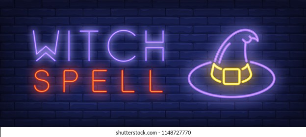 Witch spell neon style banner. Text and witch hat on brick background. Night bright advertisement. Can be used for signs, posters, billboards