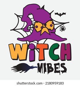 Witch Vibes Halloween Sublimation T-Shirt Design