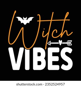 Witch Vibes,  New Halloween SVG Design Vector File.