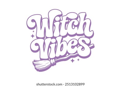 Witch vibes, Retro Halloween Witch Typography T shirt design