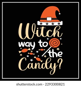 witch way to the candy, halloween t shirt design, halloween