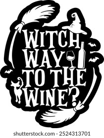 witch way to the wine funny halloween black vector graphic design and cut file