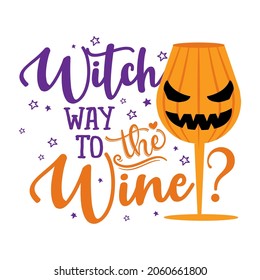 Camino Bruto al Vino - Frase para las ovejas de Halloween. Grabación manuscrita para la tarjeta de saludo de Halloween, invitación. Bueno para camisetas, taza, regalo, impresión. Citas de vacaciones. Parche de calabaza