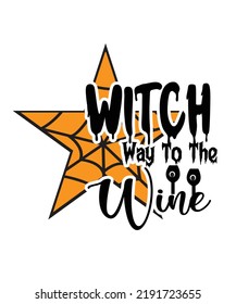 Witch way to the wine Sublimation Design. You will get eps file with 300ppi.
