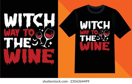 Witch Way to the Wine T-shirt Design, Beautiful and eye-catching Halloween T-shirt Design.