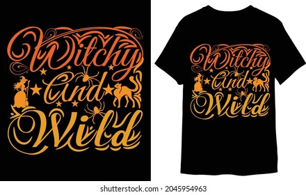 witch and wild stylish and apparel trendy halloween design with scary, cat, meshwork, web, spider, silhouette, art, typography, print, vector illustration. Global swatches.