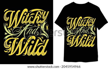 witch and wild stylish and unique trendy halloween design with scary, cat, meshwork, web, spider, silhouette, art, typography, print, vector illustration. Global swatches.
