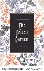 Witchcraft book cover design. Witch herbs background. Vintage apothecary card template. Poisonous plants hand drawn illustration in sketch style. NOT AI generated