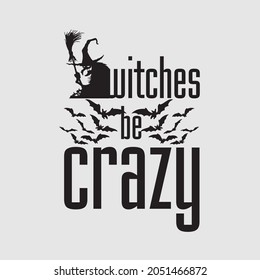 Witches be crazy art design