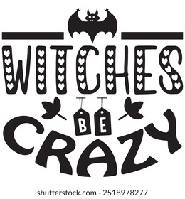 witches be crazy t shirt design, vector file