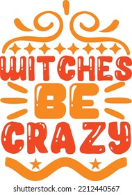 witches be crazy vector file