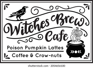Witches Brew Coffee Shop Halloween Vector Sign