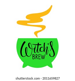 Witches brew. Halloween handwritten lettering with green cauldron with smoking poison potion. Vector cartoon illustration. Decorative element for Halloween party, card, t-shirt print, flyer, poster