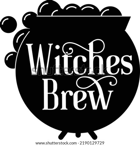Witches Brew Halloween Printable Vector illustration