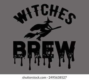 Witches Brew Svg,Ghost Svg,Halloween Svg,Halloween Retro,Typograpy T-shirt,Halloween Pumpkin Svg,Says Svg,Christian Svg,Funny Svg,Witch Svg,Spooky Season Svg,Cut File,Silhouette