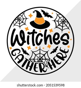 Witches Gather Here Sign, Holiday Printable Vector Illustration