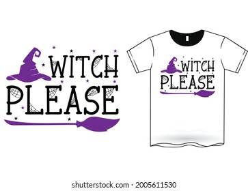 Witches Please Halloween T-Shirt Design