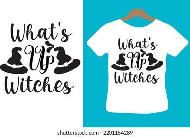 What’s Up Witches svg design