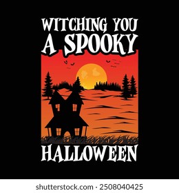 Witching You A Spooky Halloween Shirt Funny Halloween Shirt
