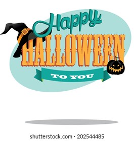 Witchy Happy Halloween design. EPS 10 vector, grouped for easy editing. No open shapes or paths.