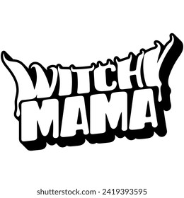 witchy mama halloween black vector graphic and cut file