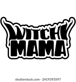 witchy mama halloween black vector graphic and cut file