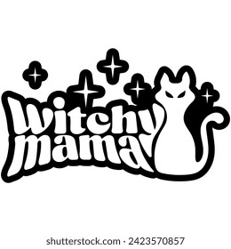 witchy mama halloween black vector graphic design and cut file