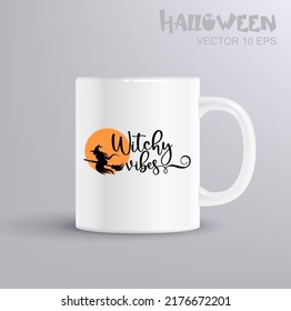 Witchy vibes - fun lettering for halloween with flying witch. Vector Illustration with coffee cup mockup