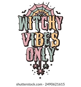 Witchy Vibes Only Funny T shirt Vector. Halloween Lovers, Cute Witchy T shirt,
Halloween Witchy Vibes Only T shirt Design.