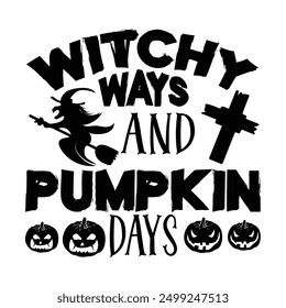 Hexerei und Kürbis Tage, handgeschriebenes Halloween T-Shirt Design Kalligrafie Schriftzug, Typografie Grafik auf weißem Hintergrund, Vektorsymbol