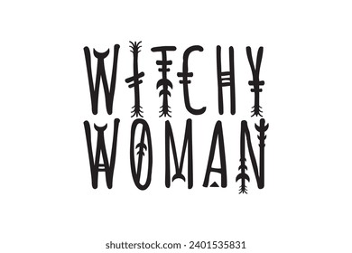 Witchy Woman, Witches, Witch Vibes, Witch, Halloween Shirt, Witchy Woman Gifts, Spooky, Magic Items, Funny Quotes, Tumbler Sticker Design, Cut File