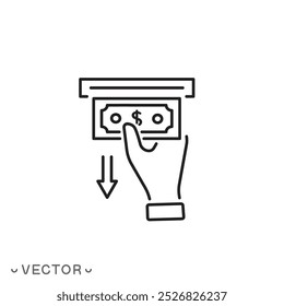 sacar dinheiro dinheiro em atm ícone, operação com tomar depósito, mão com dólares, emissão de crédito, símbolo de linha fina isolado no fundo branco, traço editável eps 10 vetor ilustração