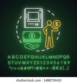 Withdraw money neon light concept icon. Savings idea. Using ATM, getting cash from bank account, deposit. Glowing sign with alphabet, numbers and symbols. Vector isolated illustration
