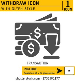 retirar icono de vector premium con estilo glifo aislado en fondo blanco de la colección de negocios. Plantilla de diseño de concepto de transacción de ilustración de vector para diseño web, aplicación, proyecto, interfaz de usuario y UX