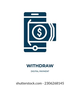 withdraw vector icon. withdraw, payment, money filled icons from flat digital payment concept. Isolated black glyph icon, vector illustration symbol element for web design and mobile apps