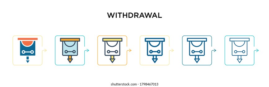 Withdrawal vector icon in 6 different modern styles. Black, two colored withdrawal icons designed in filled, outline, line and stroke style. Vector illustration can be used for web, mobile, ui