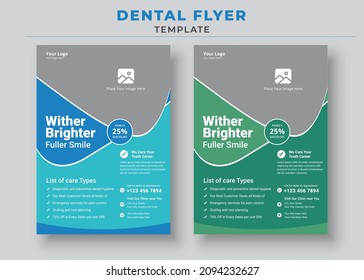 Wither Brighter Fuller Smile, Dental Care Flyers Template, Dental Care Clinic, Medical Care Health Flyer