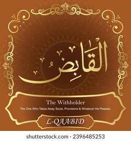 The Withholder. The One Who Takes Away Souls, Provisions and Whatever He
Pleases. svg