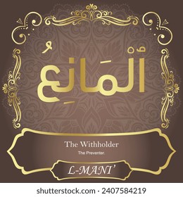 The Withholder or the Preventer.