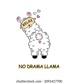 WITHOUT DRAMA LAMA. Llama in a sleep mask.