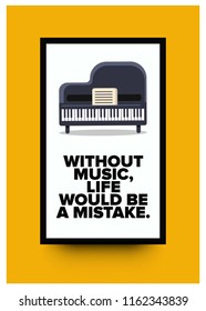 Without music, life would be a mistake Quote Vector Illustration Poster